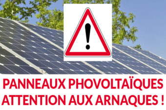 PHOTOVOLTAÏQUES : DÉMARCHAGES FRAUDULEUX !